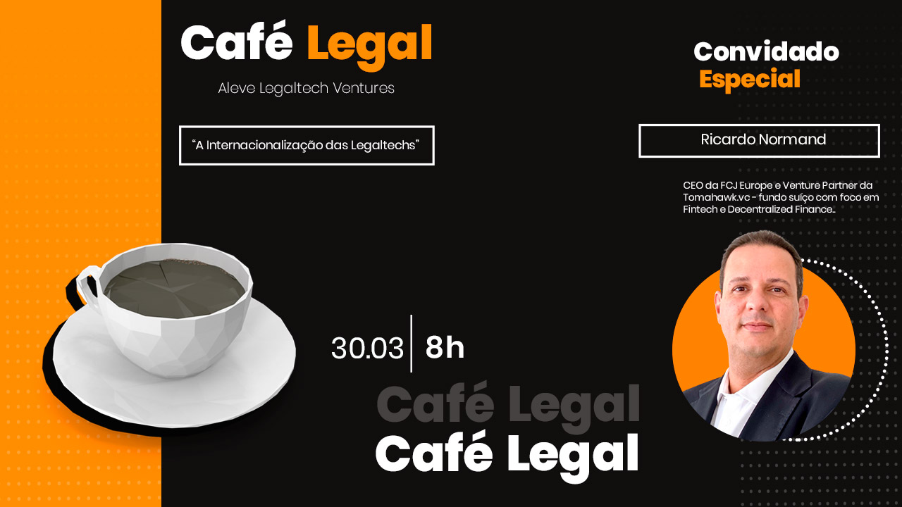 Café Legal da Aleve Legaltech Ventures