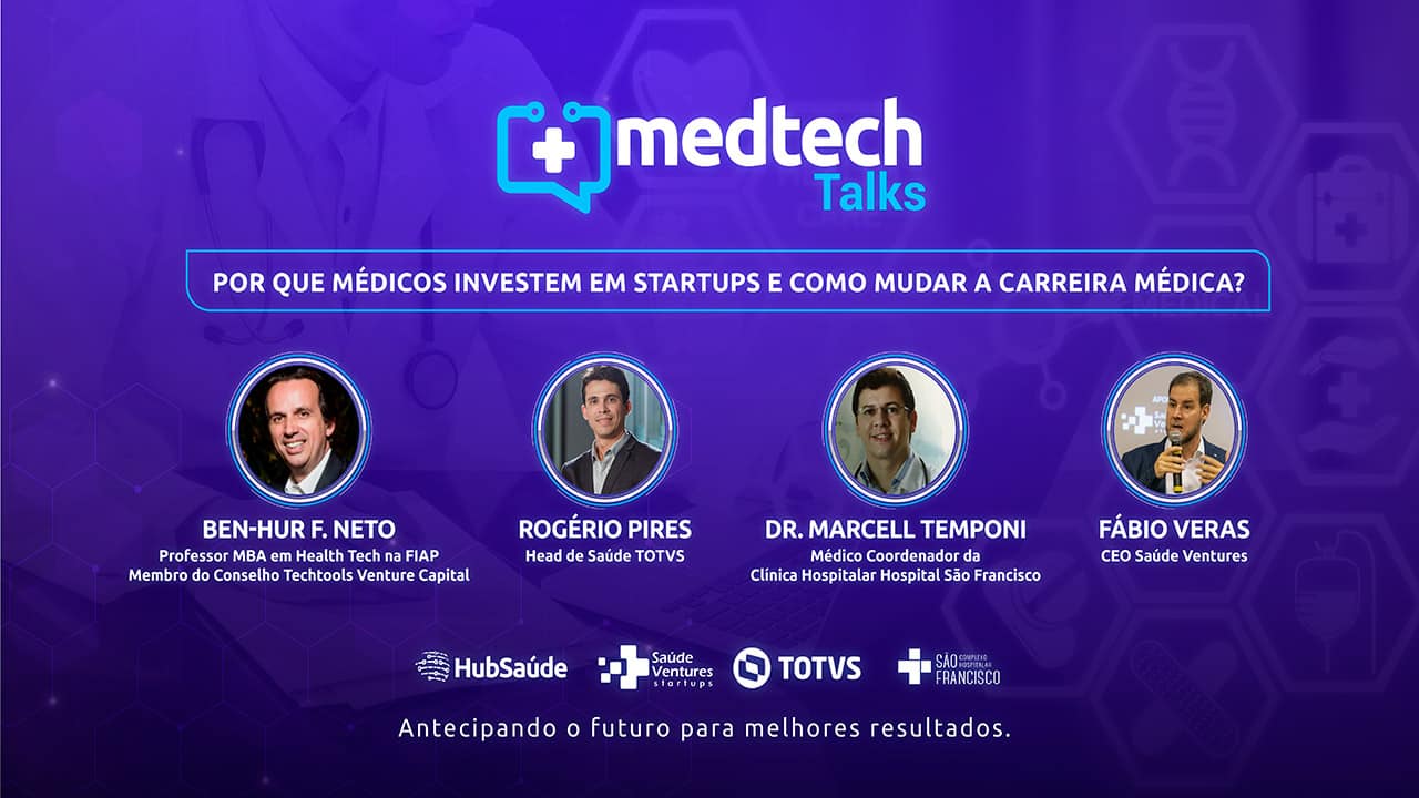 MedTech Talks – Porque os médicos investem em startups e como mudar a carreira médica?