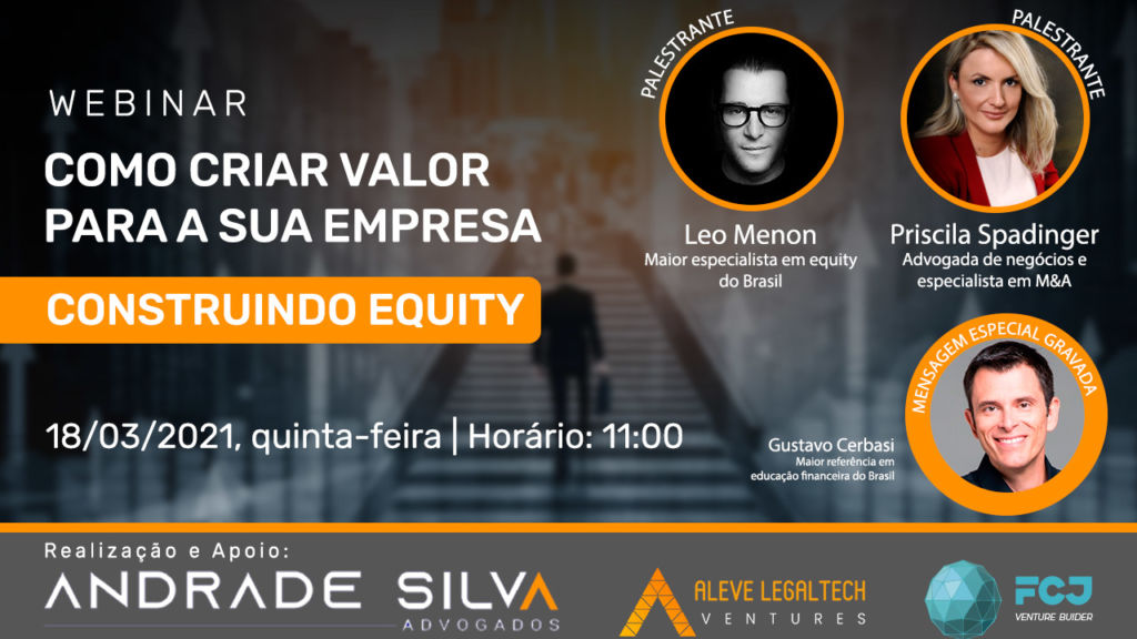 Webinar - Construindo Equity - Como criar valor para a sua empresa?